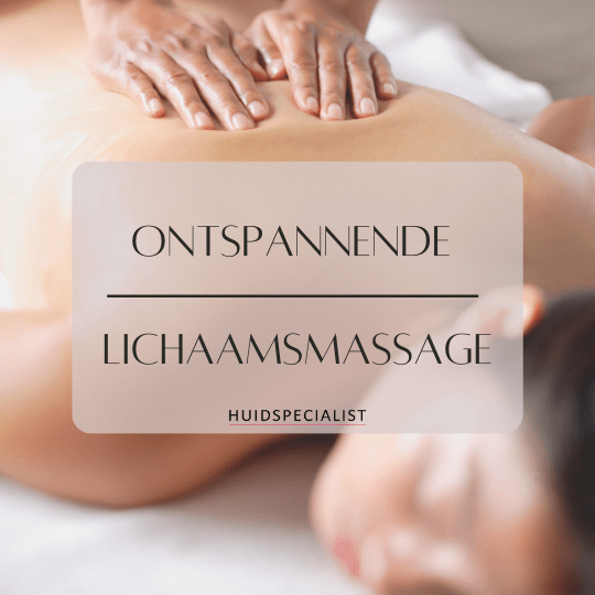 Ontspannende Lichaamsmassage